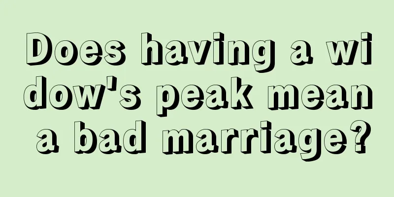 Does having a widow's peak mean a bad marriage?