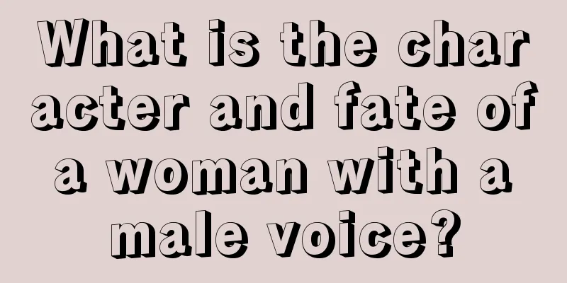 What is the character and fate of a woman with a male voice?