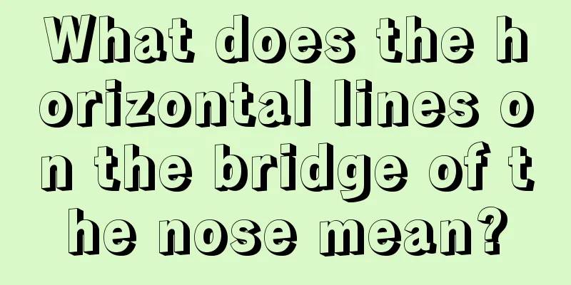 What does the horizontal lines on the bridge of the nose mean?