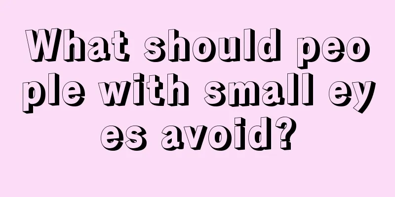 What should people with small eyes avoid?