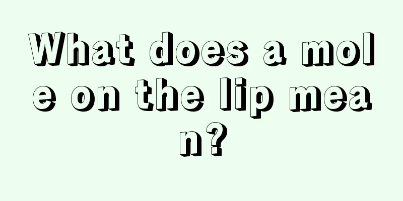 What does a mole on the lip mean?