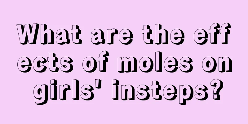 What are the effects of moles on girls' insteps?