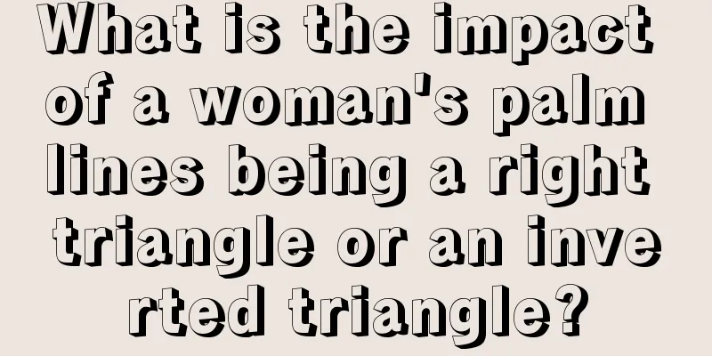 What is the impact of a woman's palm lines being a right triangle or an inverted triangle?