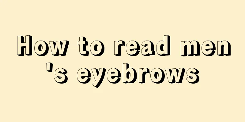 How to read men's eyebrows