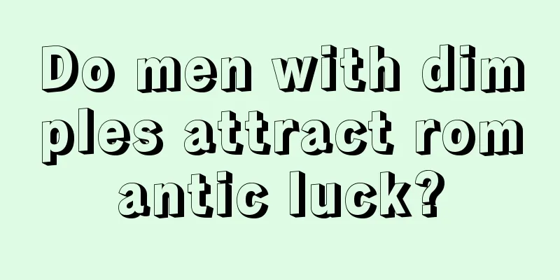 Do men with dimples attract romantic luck?