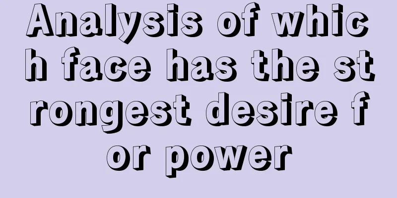 Analysis of which face has the strongest desire for power