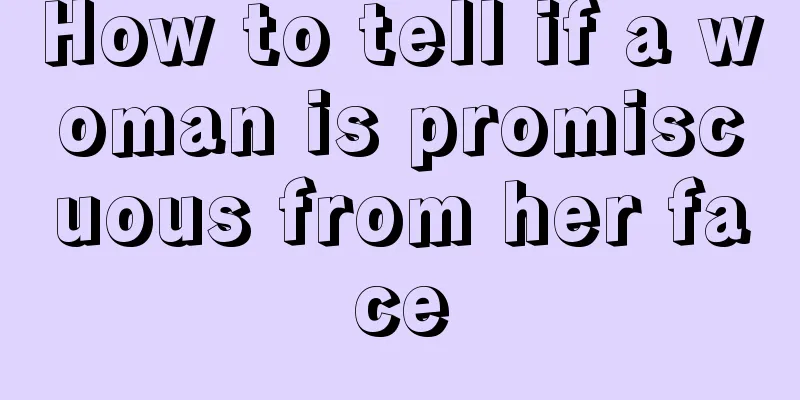 How to tell if a woman is promiscuous from her face