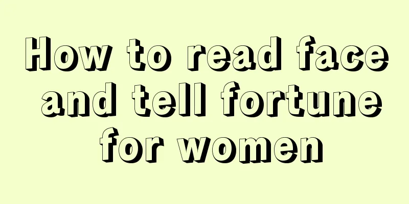 How to read face and tell fortune for women