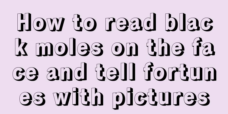 How to read black moles on the face and tell fortunes with pictures