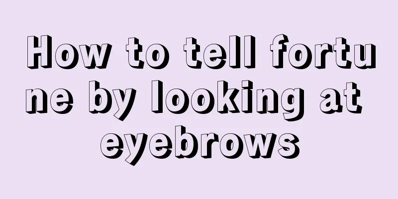 How to tell fortune by looking at eyebrows