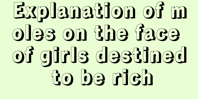 Explanation of moles on the face of girls destined to be rich
