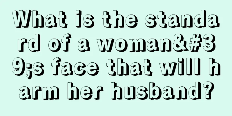 What is the standard of a woman's face that will harm her husband?