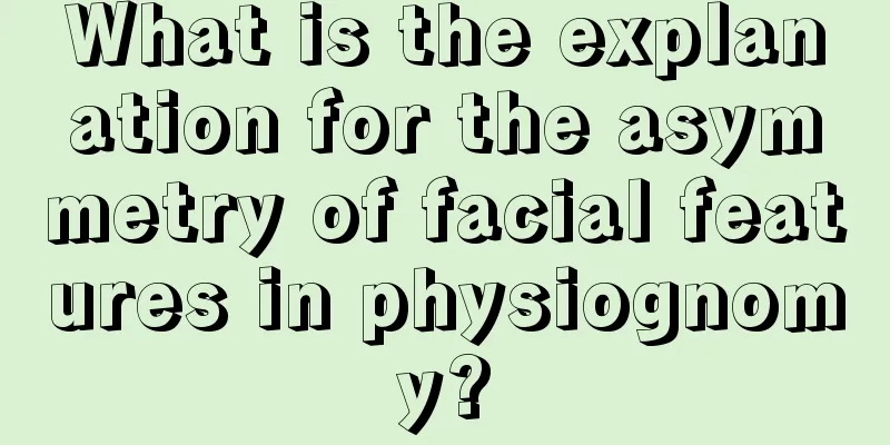 What is the explanation for the asymmetry of facial features in physiognomy?