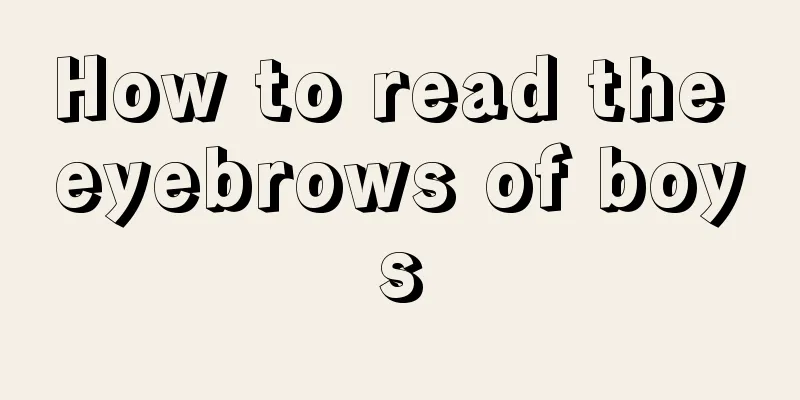 How to read the eyebrows of boys