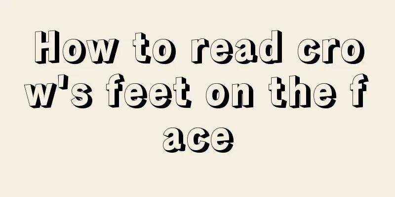 How to read crow's feet on the face