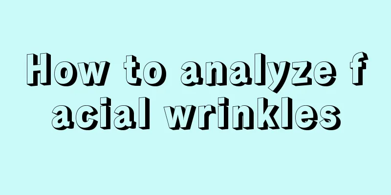 How to analyze facial wrinkles