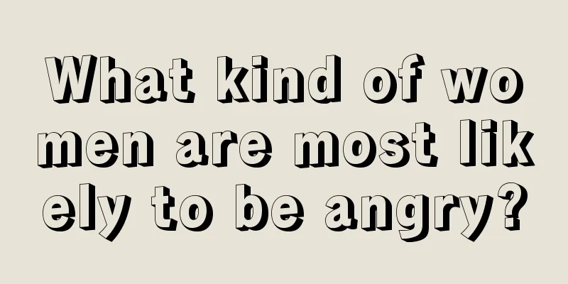 What kind of women are most likely to be angry?