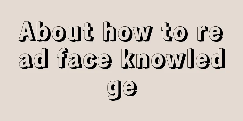 About how to read face knowledge