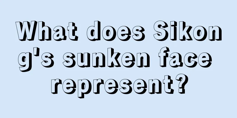 What does Sikong's sunken face represent?