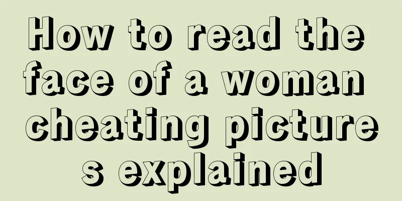 How to read the face of a woman cheating pictures explained