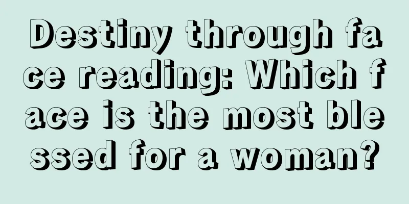 Destiny through face reading: Which face is the most blessed for a woman?