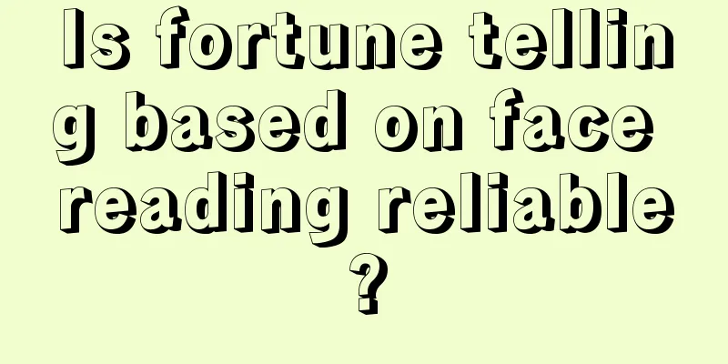 Is fortune telling based on face reading reliable?