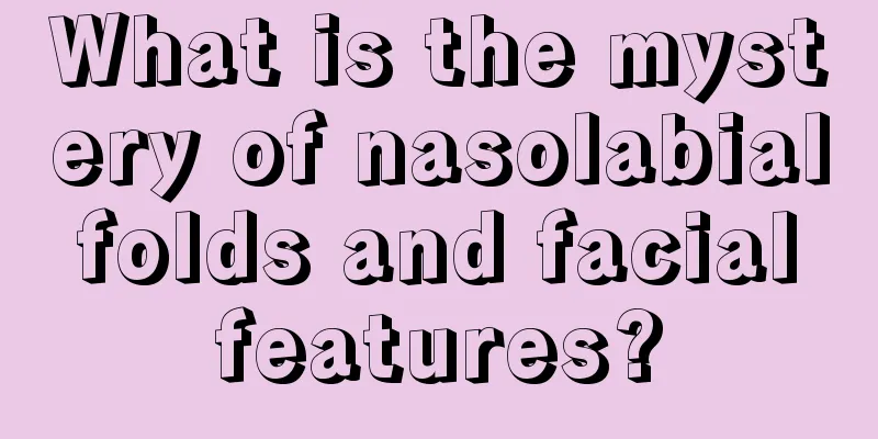 What is the mystery of nasolabial folds and facial features?