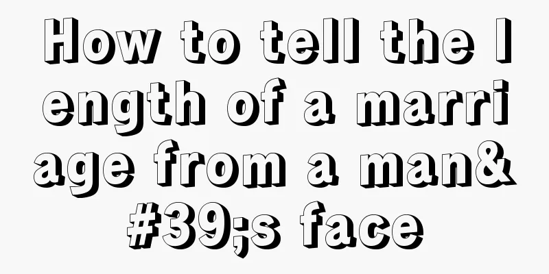 How to tell the length of a marriage from a man's face