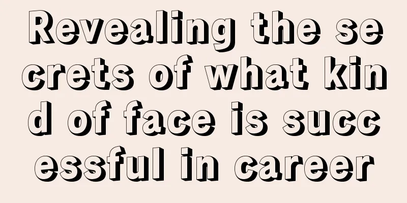 Revealing the secrets of what kind of face is successful in career