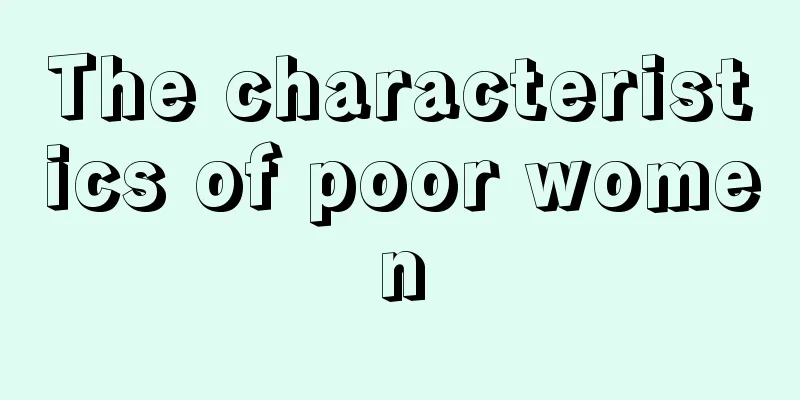 The characteristics of poor women