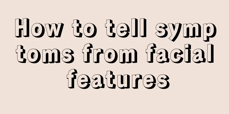 How to tell symptoms from facial features