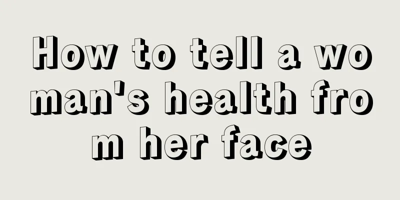How to tell a woman's health from her face