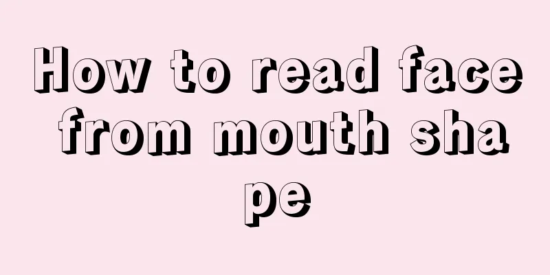 How to read face from mouth shape