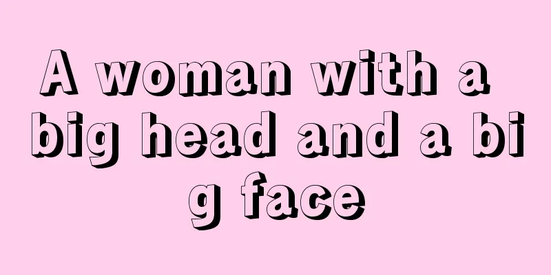 A woman with a big head and a big face