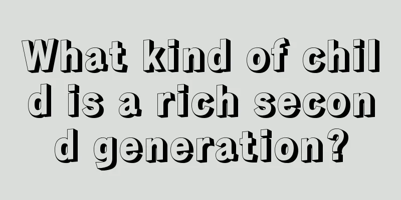 What kind of child is a rich second generation?