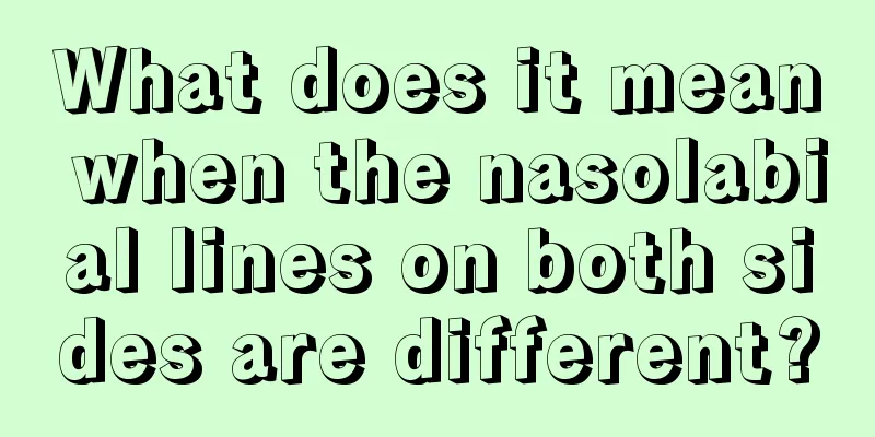 What does it mean when the nasolabial lines on both sides are different?