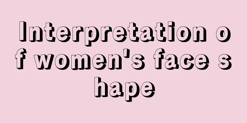 Interpretation of women's face shape