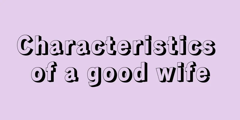 Characteristics of a good wife