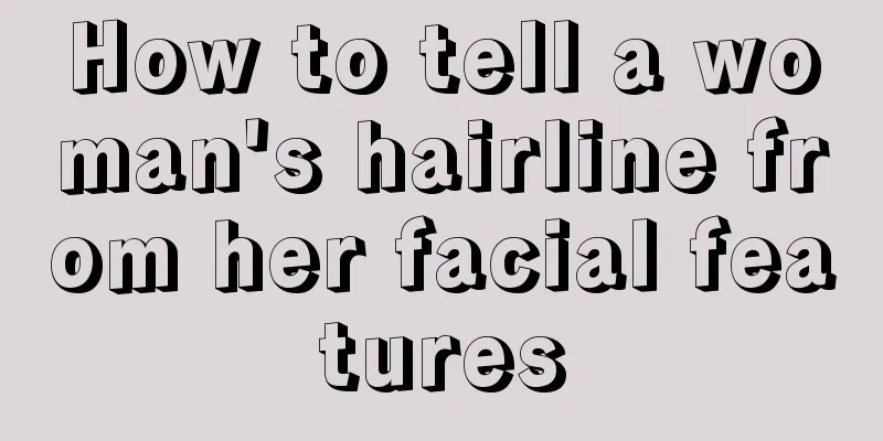 How to tell a woman's hairline from her facial features