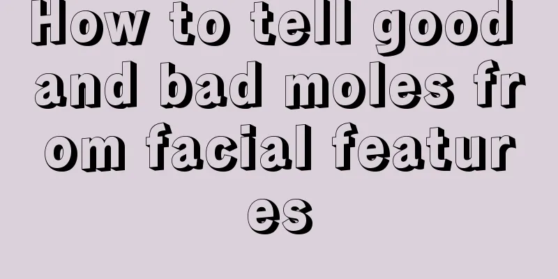 How to tell good and bad moles from facial features