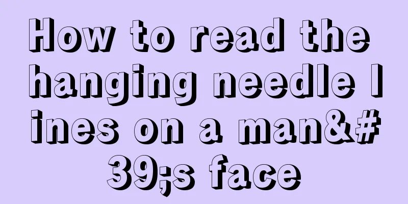 How to read the hanging needle lines on a man's face