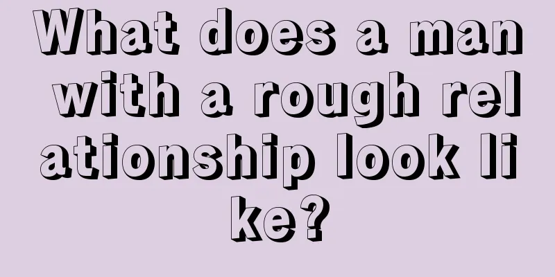 What does a man with a rough relationship look like?