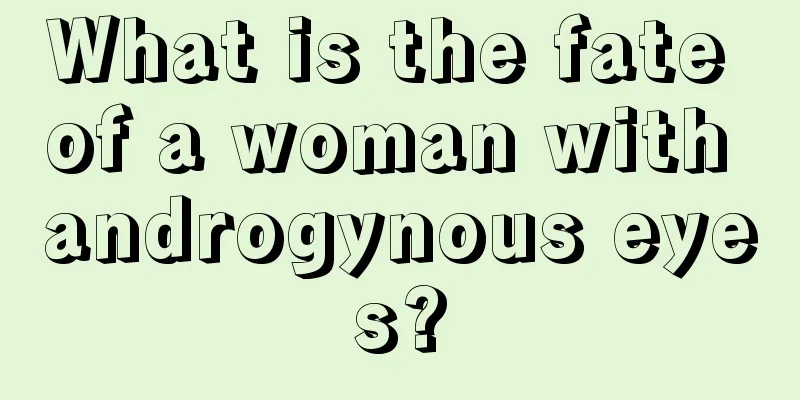 What is the fate of a woman with androgynous eyes?
