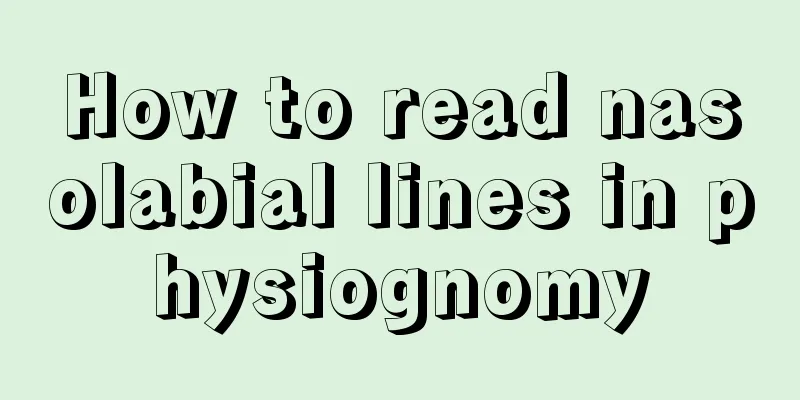 How to read nasolabial lines in physiognomy