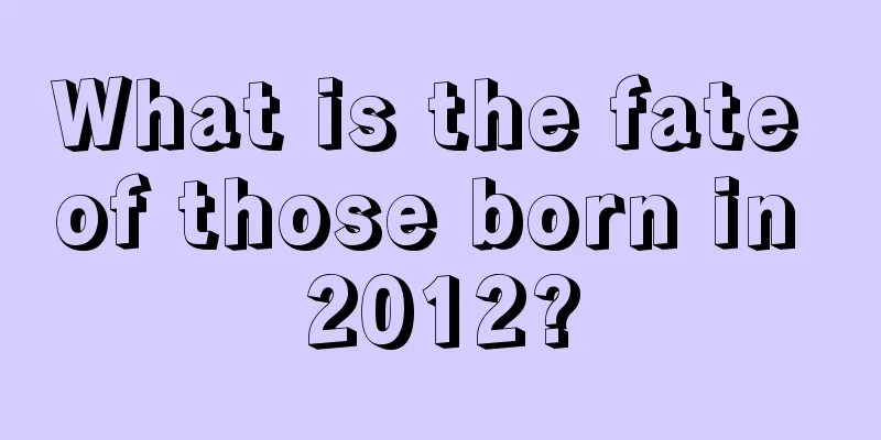 What is the fate of those born in 2012?