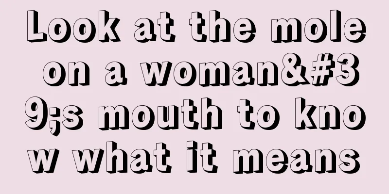 Look at the mole on a woman's mouth to know what it means