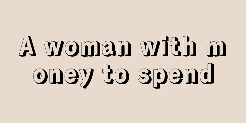 A woman with money to spend
