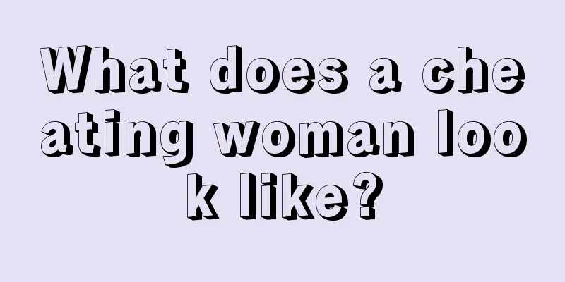 What does a cheating woman look like?