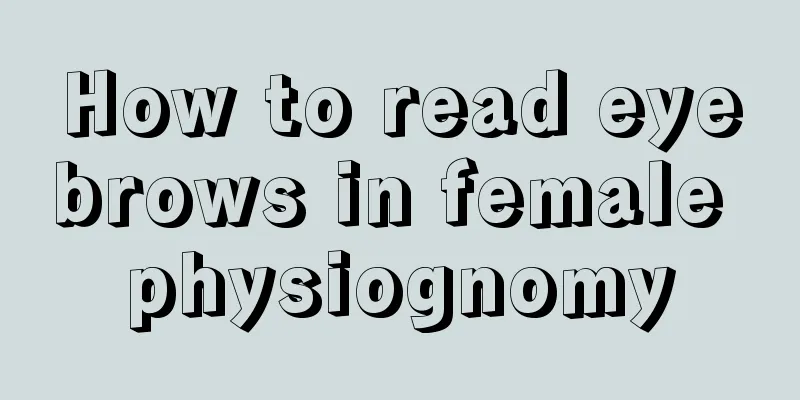 How to read eyebrows in female physiognomy