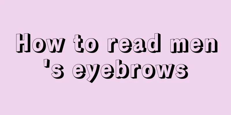 How to read men's eyebrows